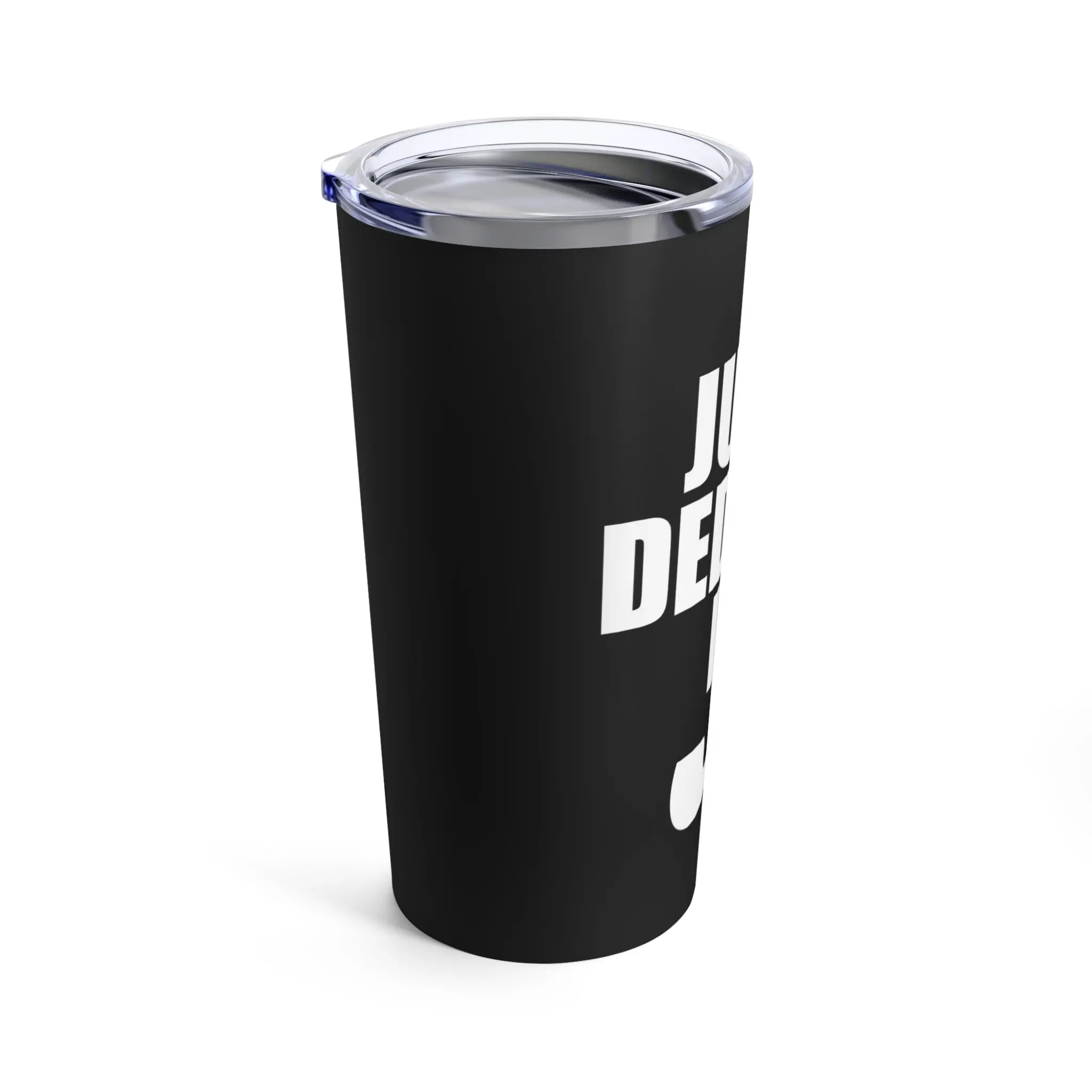 Just Deduce It - Tumbler 20oz - Image 4